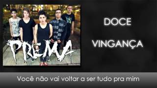 Prema - Doce Vingança
