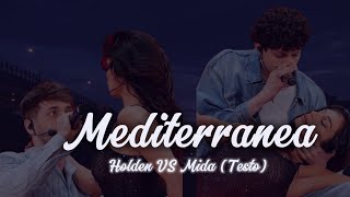 Video thumbnail of "Holden VS Mida - Guanto di Sfida - Mediterranea (Testo) | Amici 23"