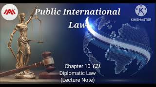 02009 DL_6109 Ch 10(2) , #Diplomatic​ #Law​ #InternationalLaw​ #pgdl​