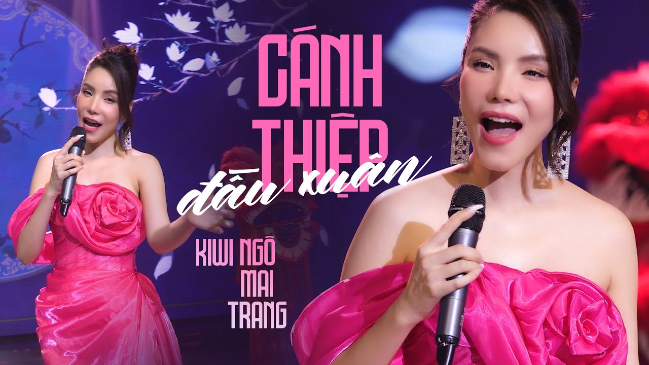 CÁNH THIỆP ĐẦU XUÂN - KIWI NGÔ MAI TRANG || Xuân đến rồi đây nào ai biết không?
