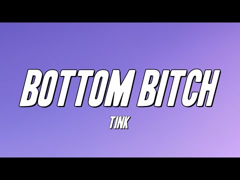 Tink Bottom Bitch Lyrics 