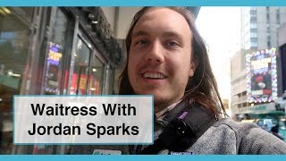 #1904 | Waitress With Jordan Sparks