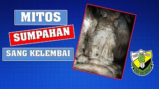 Asal Usul Cerita Sang Kelembai  Cerita Rakyat