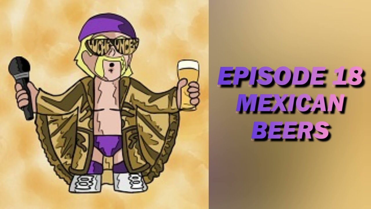 Mexican Beers | Top Beer #18 | Place To Be Pop Experience