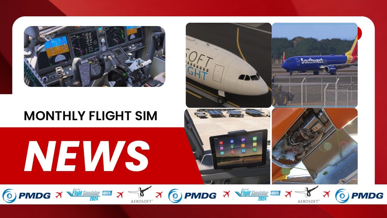 BIG Flight Sim Updates This Month! ️ PMDG, iniBuilds, Aerosoft & More ...