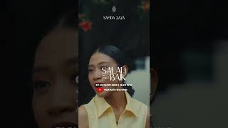 Jam 4 ini akan tayang official music video Safira Zaza - Salah Tapi Baik ! Jangan lupa nonton yaah 😉