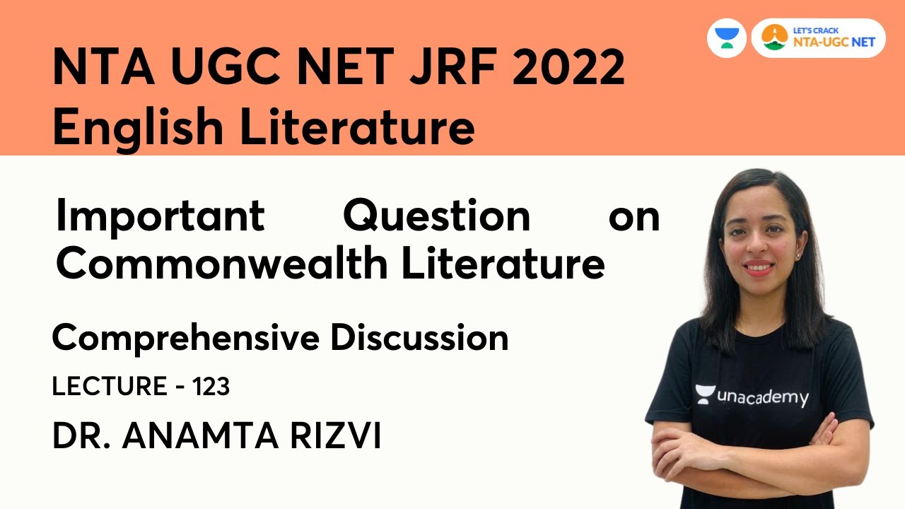 Important Question on Commonwealth Literature Literature UGC NETJRF 2022 Dr. Anamta Rizvi