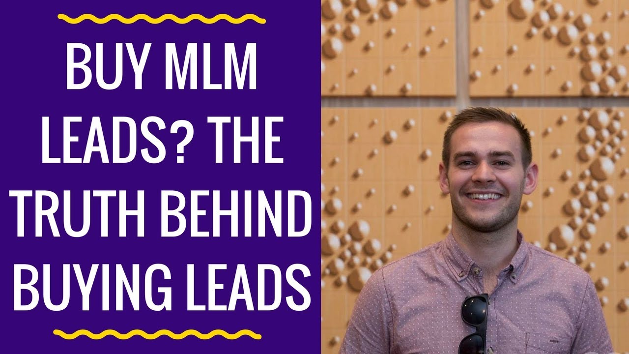 Buy MLM Leads? The Truth Behind Buying Leads | Seb Brantigan