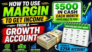 How to Use Margin to Get Income From a Growth Portfolio