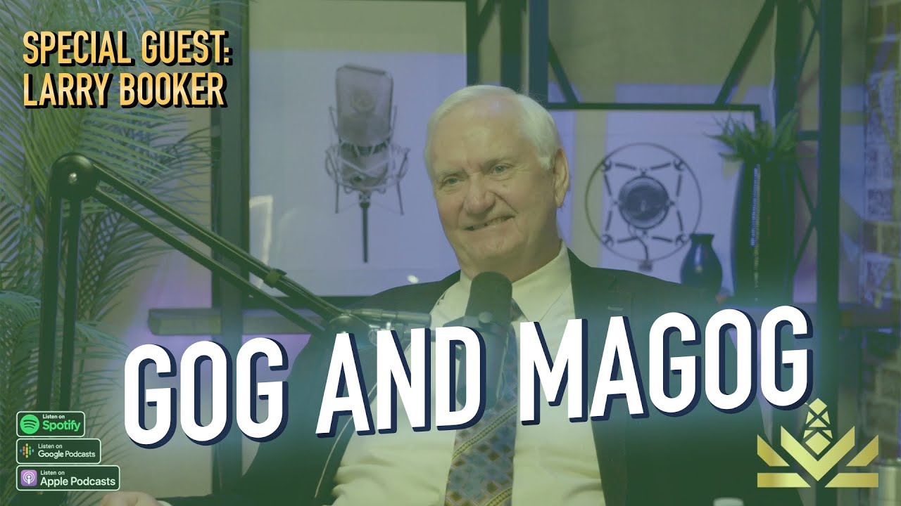 ⚔️  Gog and Magog | Larry Booker