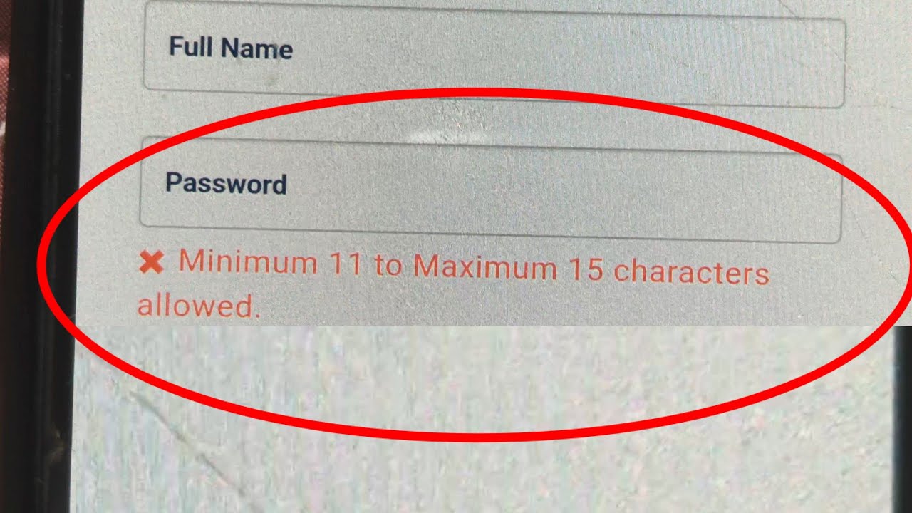 Minimum 11 to maximum 15 characters allowed password ka matlab 