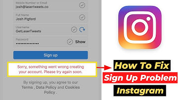 How to fix Instagram registration problem - Something went wrong while creating your account 2021