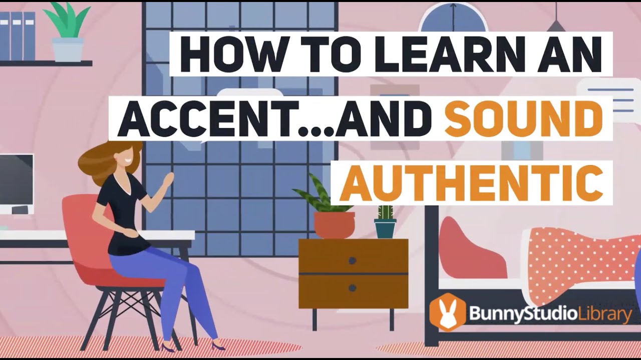 How To Learn An Accent and Sound Authentic YouTube
