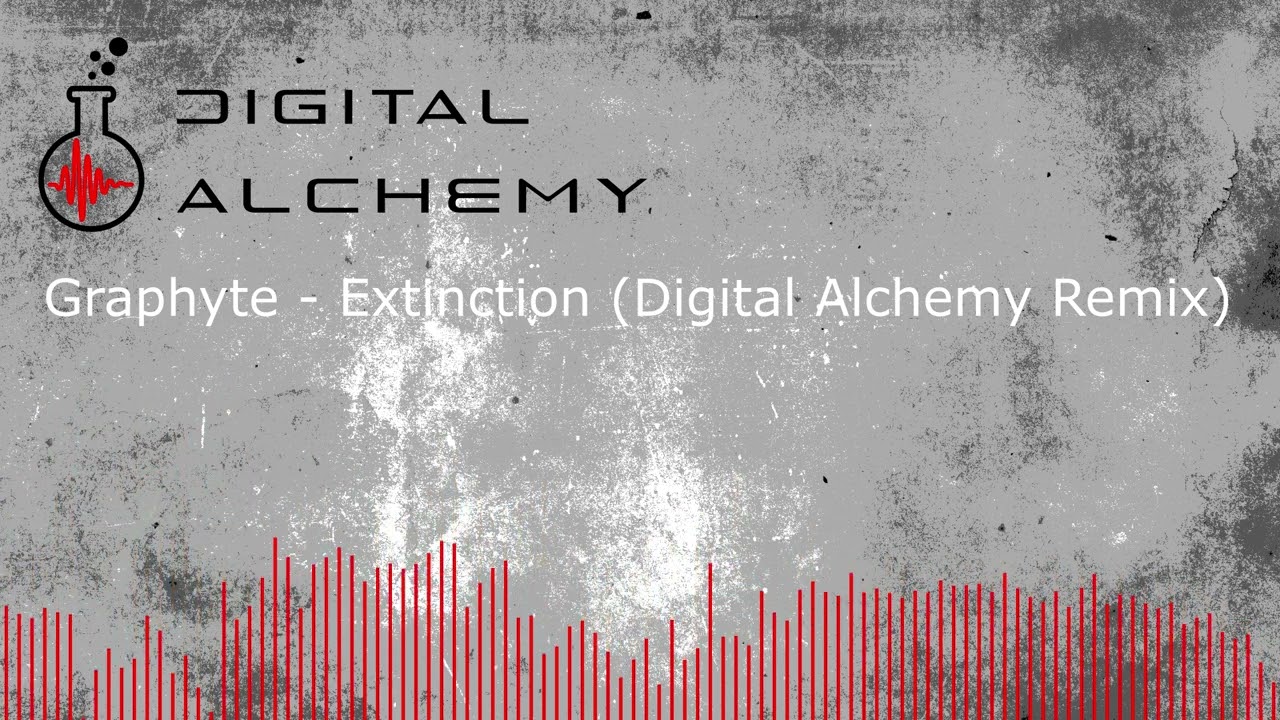 Graphyte - Extinction (Digital Alchemy Remix)