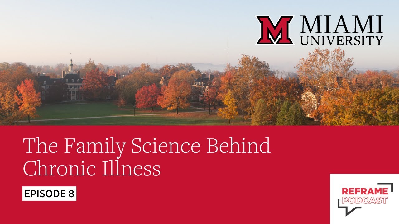 The Family Science Behind Chronic Illness | Episode 8