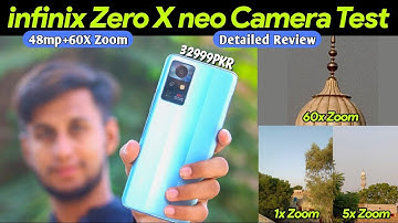 infinix Zero X neo Camera Review | 60X Zoom,48mp,Slowmotion Samples!