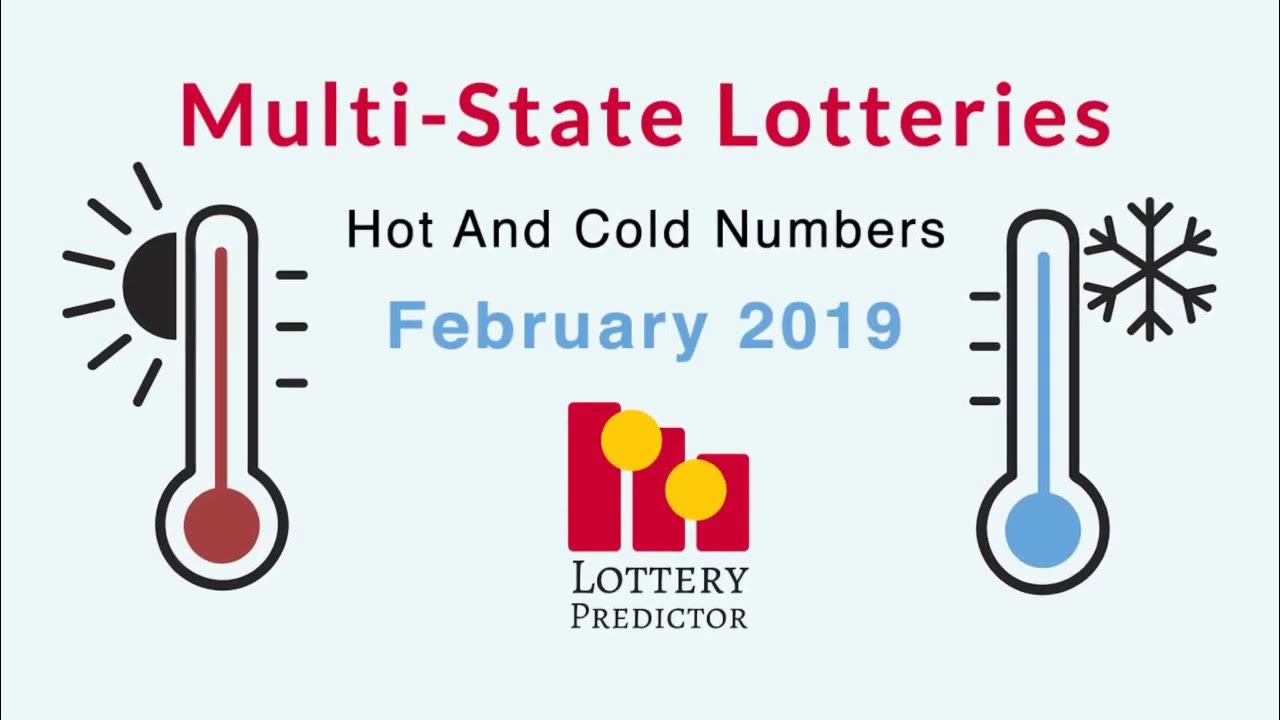 Mega Millions Hot Cold And Overdue Numbers Multi-State Lottery Hot And Cold Numbers February 2019 - Powerball
