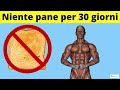🥖  Ecco cosa ti succede quando smetti di mangiare pane bianco