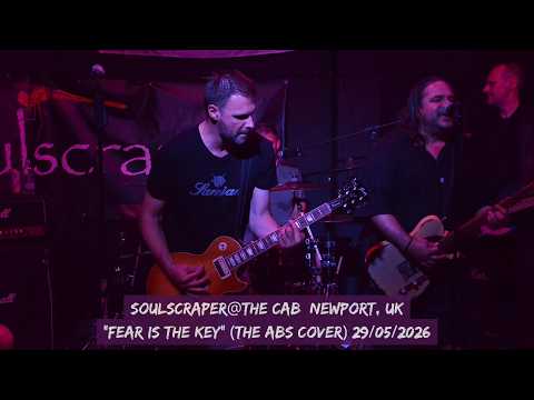 soulscraper live@The Cab: Fear is the key (The Abs Cover) 29/05/2026