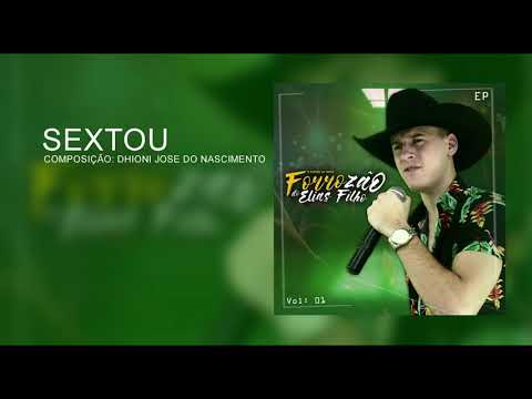 FORROZÃO DO ELIAS FILHO - SEXTOU (ÁUDIO OFICIAL)