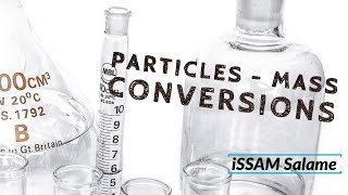 mass and number of particles conversions