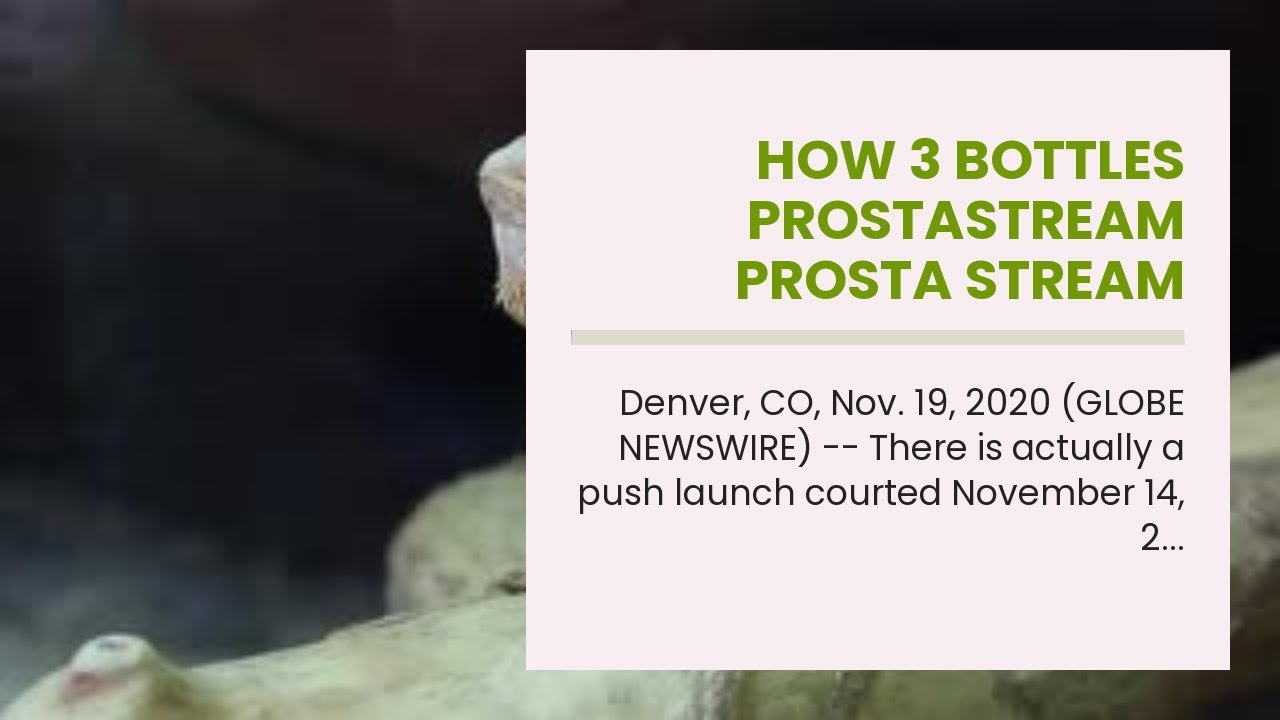 How 3 Bottles Prostastream Prosta Stream Prostate Support can Save You Time, Stress, and Money....