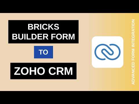 Bricks Builder Form to Zoho CRM Integration Tutorial | AFI