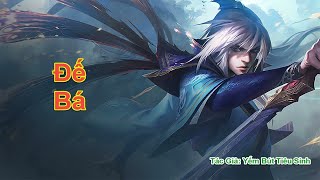 Đế Bá Chương 20 đến 29