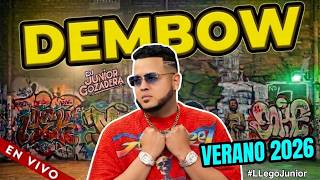 DEMBOW VERANO 2026 EN VIVO 🔥 LOS DEMBOWS MÁS PEGADOS DEL MOMENTO | DJ JUNIOR GOZADERA