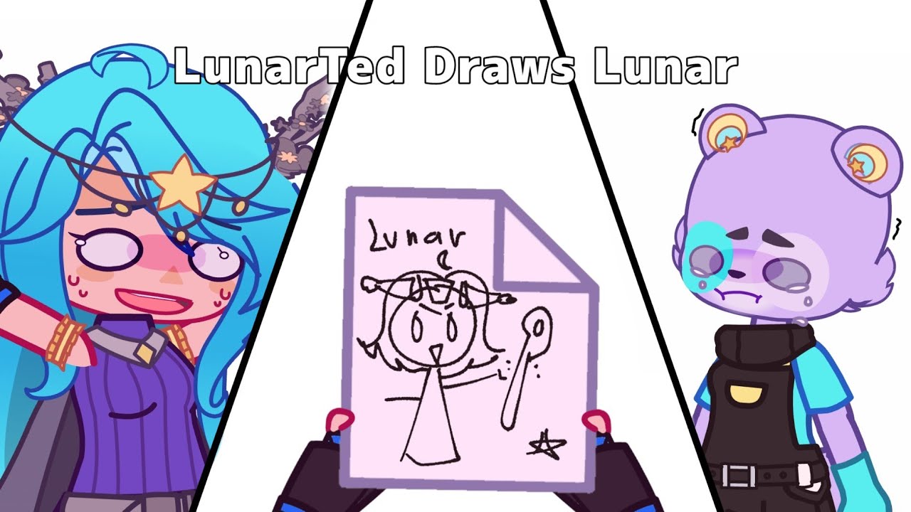 💜💫 ꒱₊ LunarTed Draws Lunar, Krew Skit 🎉 ⁀ GC 🧸 YouTube