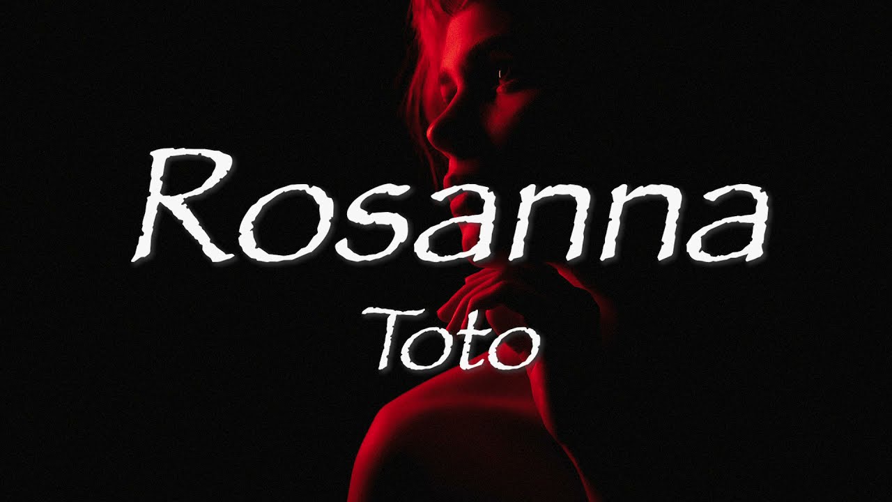 TOTO - Rosanna -1982【和訳】トト「ロザーナ」80年代洋楽 - YouTube