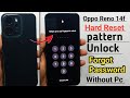 Oppo Reno 14F 5G Hard Reset Without PC || All Type Lock Unlock Android 16 || Password Lock Remove 