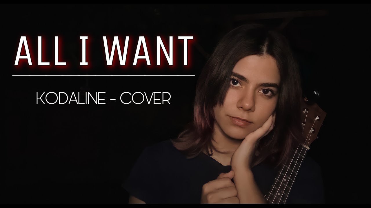 All I Want Kodaline (UKULELE COVER) YouTube