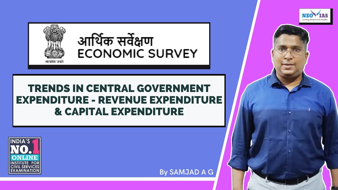 REVENUE EXPENDITURE & CAPITAL EXPENDITURE | ECONOMIC SURVEY (2020-21) | INDIA'S BEST ECONOMY CLASSES