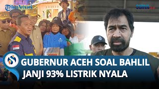Pemadaman Masih Terjadi, Gubernur Aceh Mualem Tanggapi soal Bahlil Janji 93 Persen Listik Menyala
