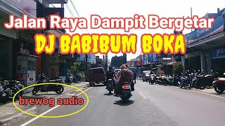 Jalan Raya Dampit Bergetar - Dj Babibum Boka