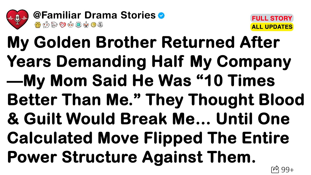 My Golden Brother Returned After Years Demanding Half My Company—My Mom Said He Was “10 Times Better