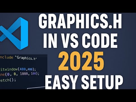 Setup Graphics.h in VS Code (C/C++) | Easy Guide 2025 (@top10school786) 