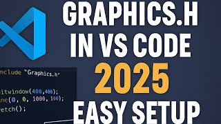 Setup Graphics.h in VS Code (C/C++) | Easy Guide 2025 (@top10school786)