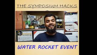 How to make a water rocket | symposium event | PART-1 | The Water Rocket Event | Complete guide