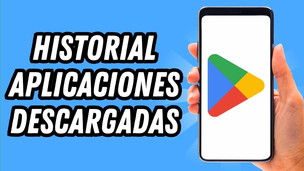 Como ver el historial de aplicaciones descargadas en Play Store (GUÍA ...