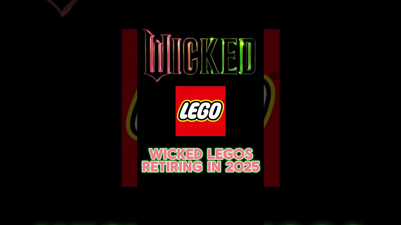 Wicked Lego sets retiring in 2025 