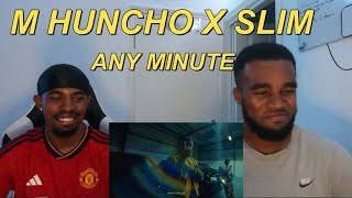 M Huncho x Slim - Any Minute [Music Video] | GRM Daily Reaction