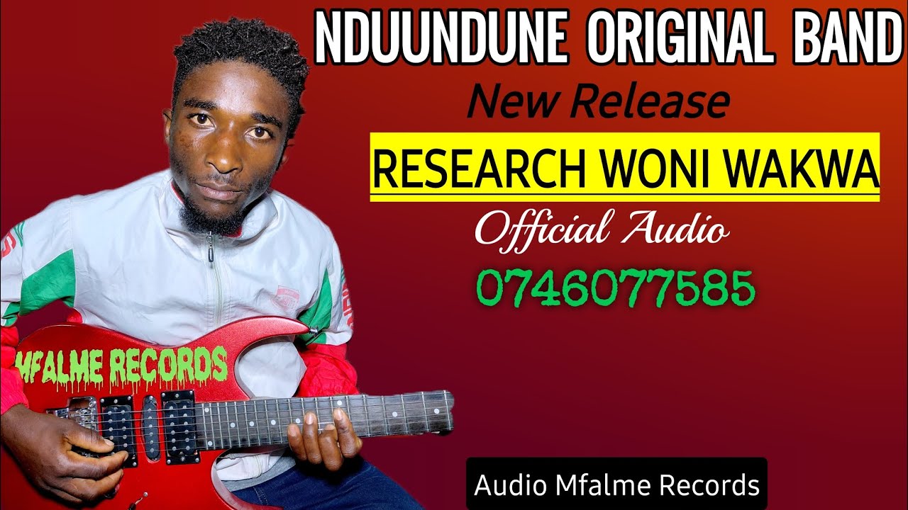 RESEARCH WONI WAKWA BY NDUUNDUNE ORIGINAL BAND 