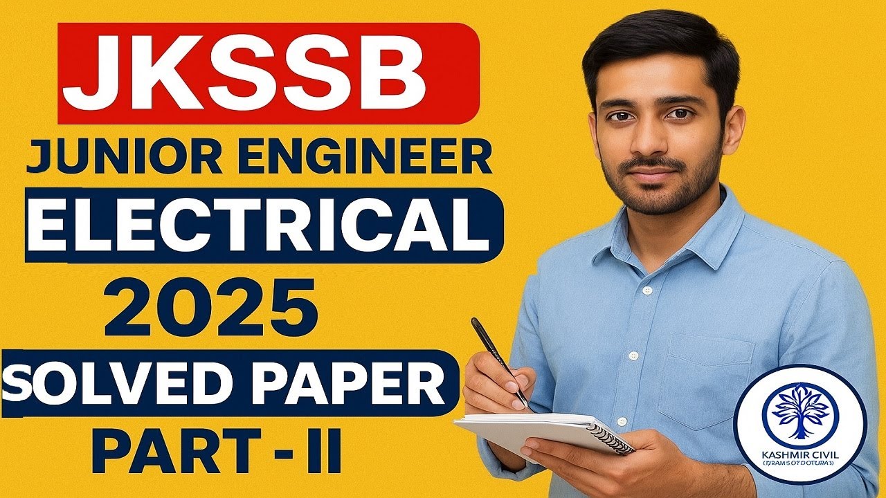 JKSSB Junior Engineer Electrical 2025 Solved Paper - Part II | Complete Answer Key & Solutions