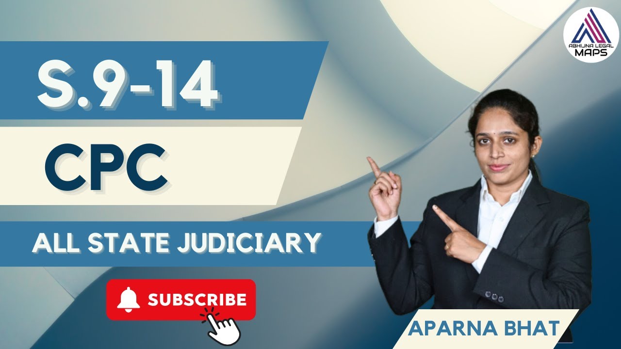 S. 9-14 CPCl Res Judicata and Stay of Suit l Aparna Bhat l All State Judiciary Exams l English