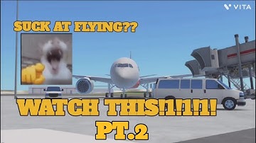 Guide On How To Fly LIKE A PRO In INFINITE FLIGHT For Beginners PART 2