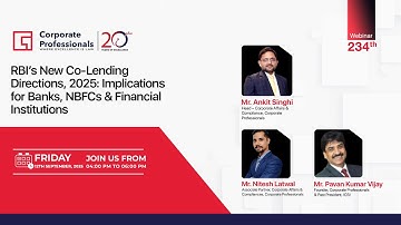 234th Webinar on “RBI’s New Co-Lending Directions, 2025”