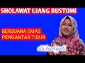 sholawat ujang bustomi|siti hanriyanti