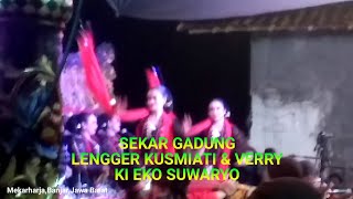 SEKAR GADUNG LENGGER BANYUMASAN KUSMIATI & VERRY KI EKO SUWARYO